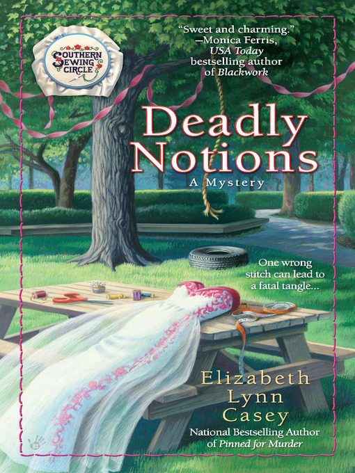 Title details for Deadly Notions by Elizabeth Lynn Casey - Wait list